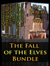 Cover image for The Fall of the Elves Bundle (Fantasy, Elf, Troll, Orc, Ogre, Werewolf, Monster, Tentacle Erotica Bundle)